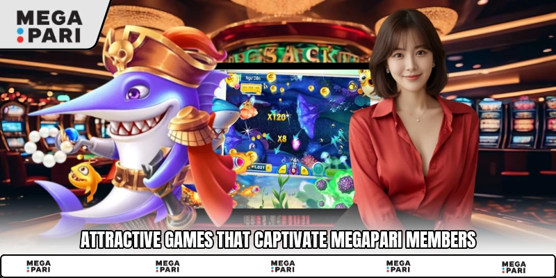 Attractive games that captivate Megapari members