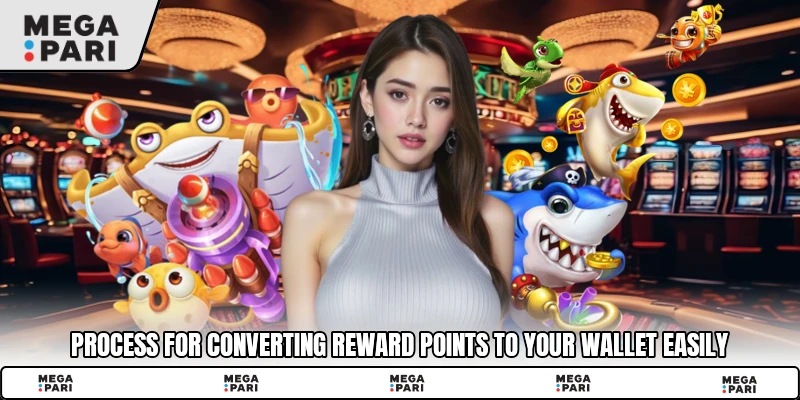 Process for converting reward points to your wallet easily