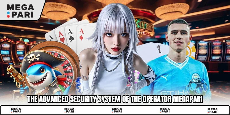 The advanced security system of the operator Megapari