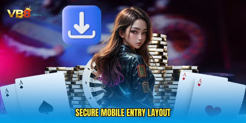 Secure Mobile Entry Layout